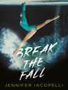 Cover image for Break the Fall